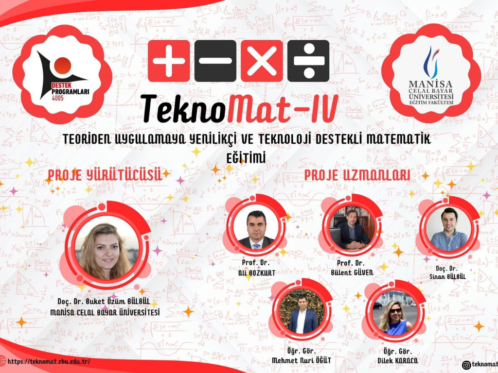 Manisa Celâl Bayar Üniversitesi Yürütücülüğündeki TeknoMat-IV Projesi ve Proje Ekibi Hakkında Bilgilendirme